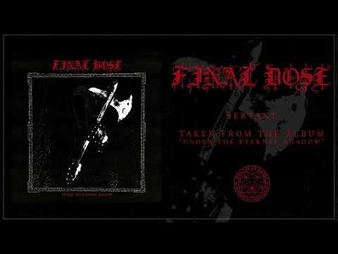Final Dose - Under the Eternal Shadow (Full Album)