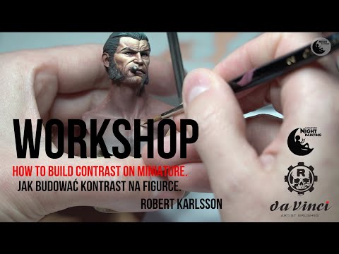 Haw to build contrast on miniature - Robert Karlsson - Painting workshop