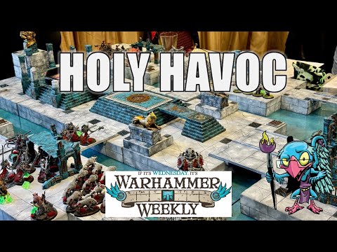 The Coolest Warhammer Event (Holy Havoc) - Warhammer Weekly 10292025