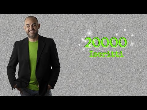 Speciale 20000 iscritti e...