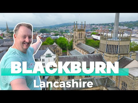 Blackburn Lancashire - History and tour
