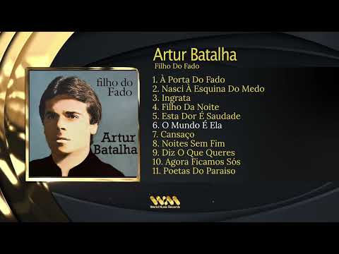Artur Batalha   Filho Do fado   Full Album
