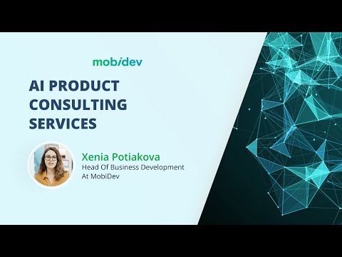 AI Consulting Services - Hire MobiDev AI Consultants to Bring Your Product to Life