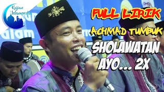 Download lagu BIKIN SEMANGAT!!! Lirik Mat Tumbuk - Ayo Sholawatan Full mp3