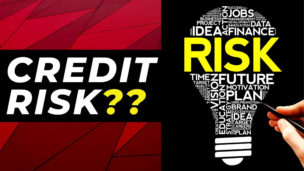 What Is Credit Risk And How Does It Work