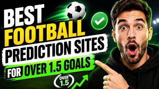 Best Football Prediction Sites for Over 1.5 Goals 2026
