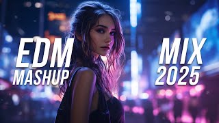 Download lagu EDM Mashup Mix 2025 | Best Mashups & Remixes of Popular Songs - Electro House Music mp3