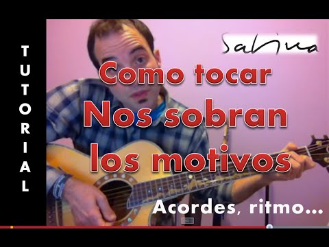 Nos Sobra Los Motivos - Joaquín Sabina