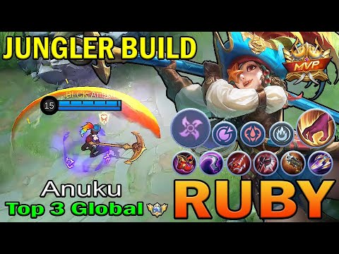 RUBY TOP 3 GLOBAL Anuku | JUNGLER BUILD | MOBILE LEGENDS