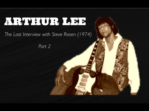 Thumbnail for Arthur Lee: The Lost Interview with Steve Rosen (1974) - Part 2 by arthur lee  -- "l
