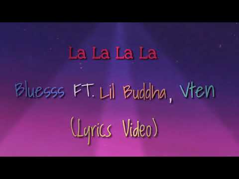 La la la aaba ma pni garxu mera adhura sapana pura (vten, lil buddha) lyrics video song