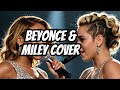 Beyonce & Miley Cyrus - ll Most Wanted (Cortez Shaw Cover)