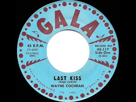 1st RECORDING OF: Last Kiss - Wayne Cochran (1961)