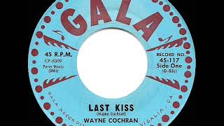 1st RECORDING OF: Last Kiss - Wayne Cochran (1961)