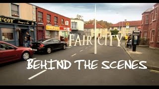 Behind The Scenes | Fair City  | RTÉ ONE