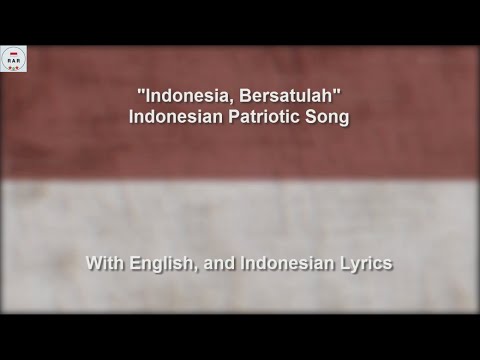 Indonesia Bersatulah - Rare Recording - Indonesian Patriotic Song - With Lyrics