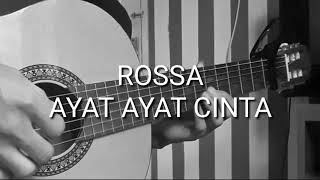 Download lagu Ayat Ayat Cinta ( ROSSA ) cover guitar fingerstyle | lyrics mp3