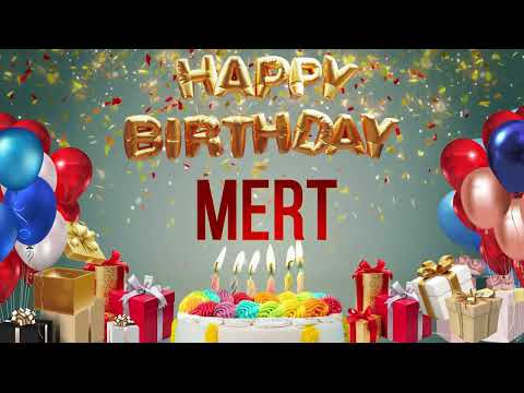 Mert - Happy Birthday Mert