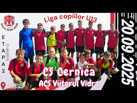 #2 👀 20.09.2025 👀 ➡️CS CERNICA - ACS VIITORUL VIDRA⬅️ ⬇️detalii în descriere⬇️