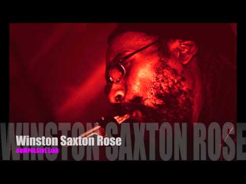 COMPULSIVE LIAR (WINSTON SAXTON ROSE)