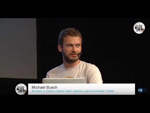 Berlin Buzzwords 2014: Michael Busch - Search at Twitter #bbuzz