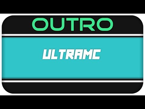 UltraMC Outro - by ExollonFX