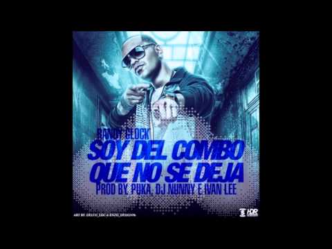 Soy Del Combo Que No Se Deja   Randy Glock