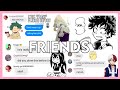 Friends MHA BNHA Lyric Prank Pissed Deku