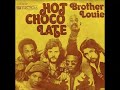 Hot Chocolate - Brother Louie (original version, 1973)