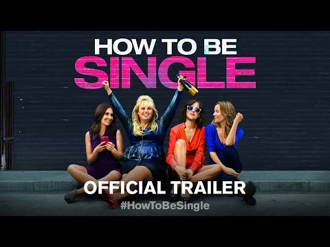 How to Be Single (Trailer)