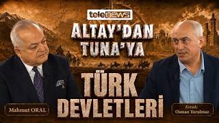 Türk Dünyası Hangi Topluluk ve Coğrafyayı Kapsıyor? | Altay'dan Tuna'y