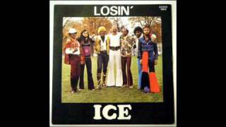 Ice - Losin' (1973)