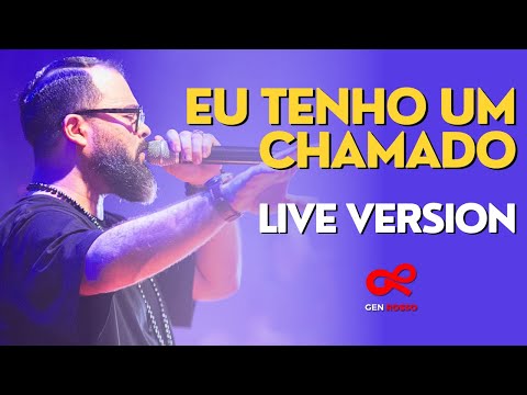 Gen Rosso - Eu Tenho um Chamado (Live Version)