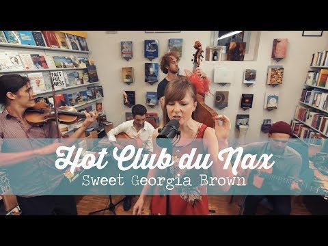 Buchladen Session#6 Hot Club du Nax - Sweet Georgia Brown