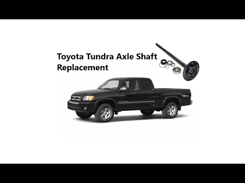Toyota Tundra Axle shaft replacement