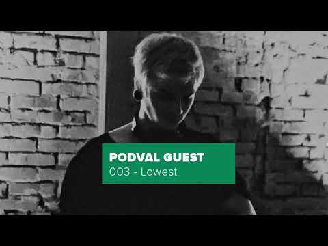PODVAL.GUEST.003 - Lowest