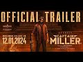 CAPTAIN MILLER - Official Trailer | Fan Created | Dhanush | Shivarajkumar, Sundeep Kishan |