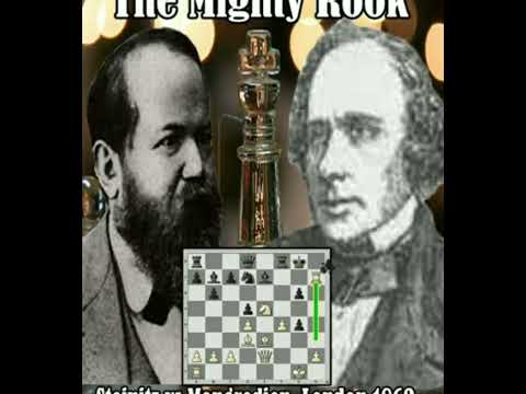 The Mighty Rook // Wilhelm Steinitz vs Augustus Mongredien, London 1862