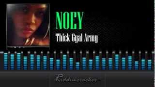 Noey - Thick Gyal Army [Soca 2014]