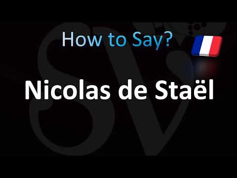 How to Pronounce Nicolas de Staël (Correctly!)
