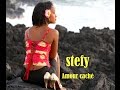 STEFY - Amour caché ( 4k )