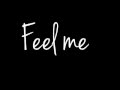 Mecca Kalani Feel Me Lyrics