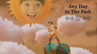 Any Day in the Park Music Video