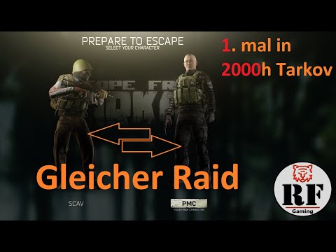 1. Mal PMC & SCAV im gleichen Raid II Escape from Tarkov