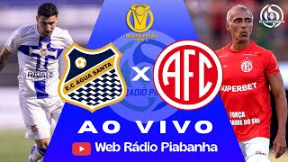 ÁGUA SANTA X AMERICA - AO VIVO E DIRETO DE DIADEMA - BRASILEIRÃO SÉRIE A - 04/04/2026
