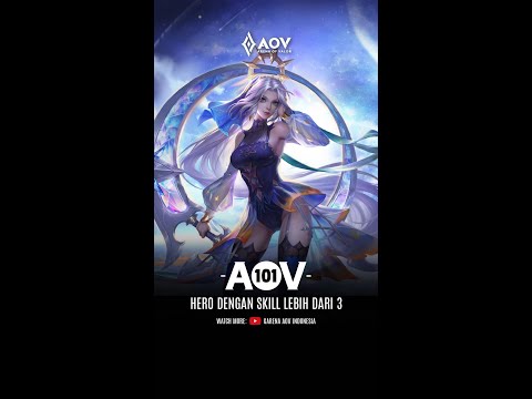 AOV 101 - Hero dengan Skill Lebih dari 3