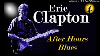 Eric Clapton - After Hours Blues (Kostas A~171)