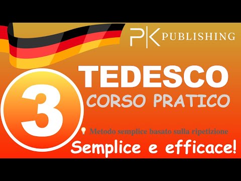 Corso Pratico di Tedesco, Livello Base, Lezione  3