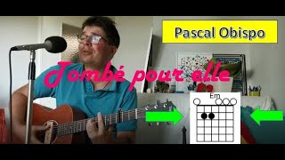?Guitar Tuto Tombé pour elle - Pascal Obispo