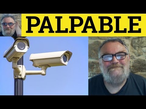 🔵 Palpable Meaning - Palpable Defined - Palpably Examples - Vocabulary - Palpable - RP Accent
